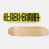 Skateboard Patinage officiel BLACK CHRIST (Horz)