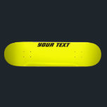 Skateboard Patinage personnalisé jaune vif<br><div class="desc">Patinage personnalisé jaune vif : Ajoutez le texte que vous voulez dans la zone de texte.</div>