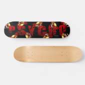 Skateboard Patinage PSYCHO (Horz)