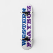 Skateboard Patinage WESTERN PLAYBOIZ (Recto)