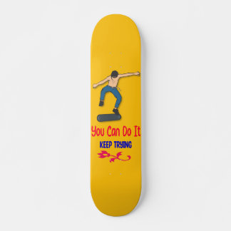 Skateboard Patineta Patinador You Can Do It, Keep Trying