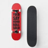 Skateboard Petit pain de YOLO solo (Recto)