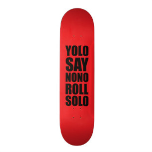 Skateboard Petit pain de YOLO solo