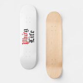 Skateboard Phở g Life (Recto)