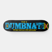 Skateboard Planche à roulettes DUMBNATI, 7¾" Deck (Horz)
