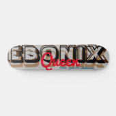 Skateboard Planche à roulettes EBONIX QUEEN 7 3/4" (Horz)