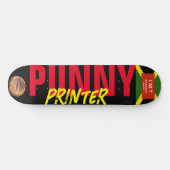 SKATEBOARD PLANCHE À ROULETTES PUNNY PRINTER 21 CM (Horz)