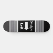 Skateboard Planche à roulettes Swipe Left (Horz)