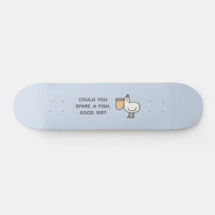Skateboard Pourriez-Vous Épargner Un Poisson, Monsieur ?