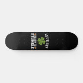 Skateboard Préparons-nous à trébucher Funny St Patrick's Day (Horz)