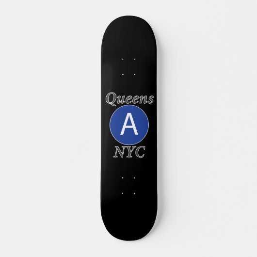 Skateboard Queens NYC A Train (Devant)