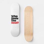 Skateboard Qui A Volé L'Âme ? (Recto)