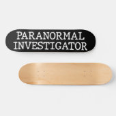 Skateboard Recherche paranormale chasse aux fantômes EVP (Horz)