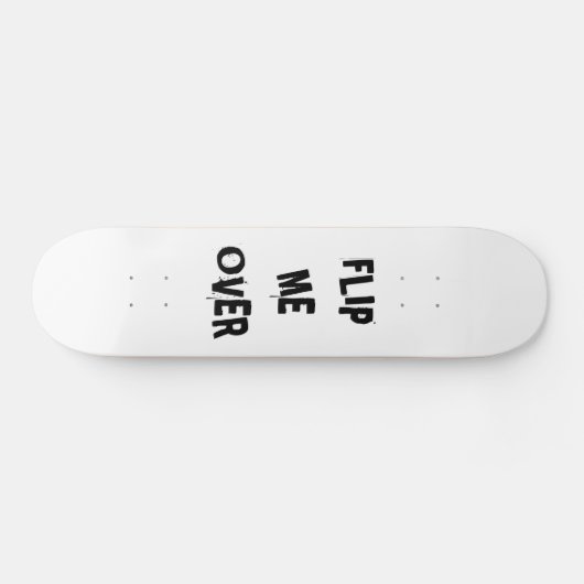 SKATEBOARD RENVERSEZ-MOI PLUS DE (Horz)