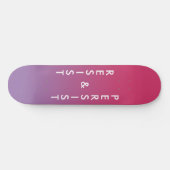 Skateboard Résistez et persistez au dégradé rose à violet (Horz)