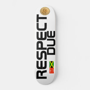 Skateboard RESPECTER LE Patinage DUE