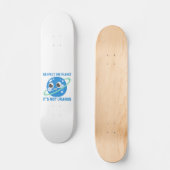 Skateboard RESPECTEZ LA PLANÈTE, CE N'EST PAS URANUS drôle    (Recto)