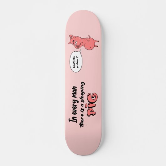 Skateboard Ronchon le cochon (Devant)