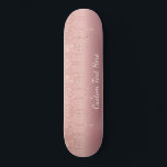 Skateboard Rose de texte personnalisé Parties scintillant d'é<br><div class="desc">Custom Text Rose Gold Blush Glitter Sparkle Pink Wedding or Party Supplies / Venin - Add Your Unique Text / Nom ou Remove Text - Make Your Special Venin - Resize and move or remove and add text / élément with customization tool. Design by MIGNED. Please see see my other...</div>