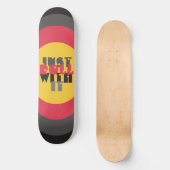 Skateboard Rouler avec elle citation rouge noir jaune (Recto)