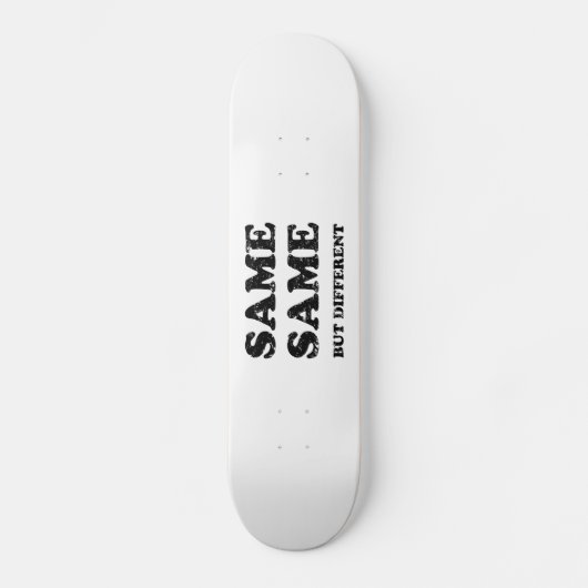 SKATEBOARD SAME SAME BUT DIFFERENT (Recto)