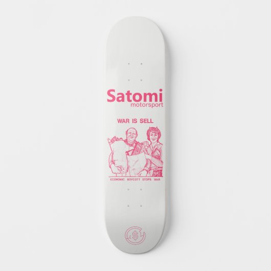 Skateboard satomi motorsport WAR IS SELL (Recto)