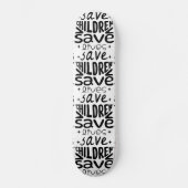 Skateboard Sauver les enfants, sauver des vies (Recto)