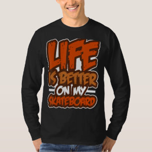 Skateboard Schaats Skater Skateboarder Board T-shirt