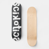 SKATEBOARD SCIKOTICS SK8 (Recto)