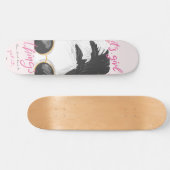 Skateboard Ses choses de fille (Horz)