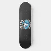 Skateboard Shark Funny Quote  (Recto)