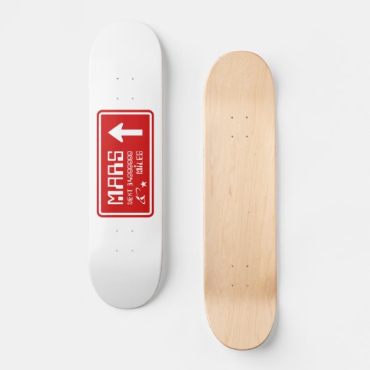 Skateboard Signal routier de Mars (Recto)