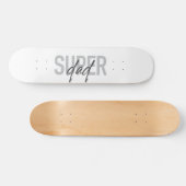 Skateboard Simple, moderne, cool, design tendance Super Papa (Horz)