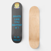 SKATEBOARD SKATE COMME VOUS L'AVEZ LOUÉ ! - (Recto)
