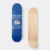 Skateboard skate "DUCT TAPE...2" (Recto)