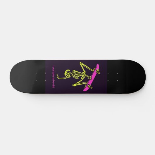 SKATEBOARD SKATEBOARDING SKELETON 'BONE TO BE WILD' SKATEBOAR (Horz)