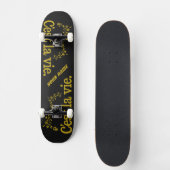 Skateboard Skateboards C'est La Vie (Recto)