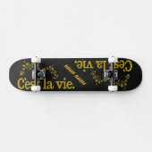 Skateboard Skateboards C'est La Vie (Horz)