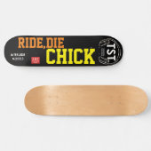 SKATEBOARD SKATEBOT CHIC RIDE DIE (Horz)