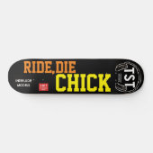 SKATEBOARD SKATEBOT CHIC RIDE DIE (Horz)