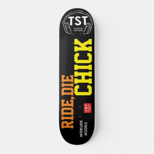 SKATEBOARD SKATEBOT CHIC RIDE DIE (Recto)