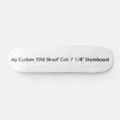 Skateboard Ski Cali 7 1/8" Personnalisé (Horz)