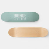 Skateboard Slugrave 'le ralentissent Down (Horz)