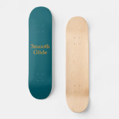 Skateboard Smooth Glide Sarcelle (Recto)