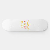 Skateboard Son Roi (Horz)