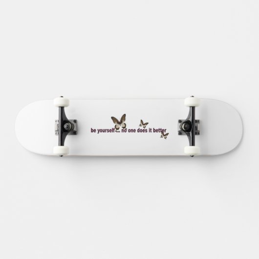 Skateboard Soyez vous-même (Horz)