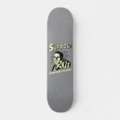 Skateboard S'up Dog : Sachez ce que je suis Sayin (Devant)