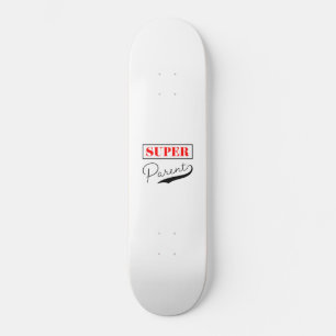 Skateboard Super parent
