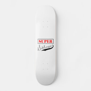 Skateboard Super sibling