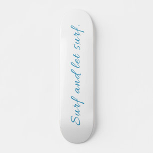 Skateboard Surf et laisser Surf